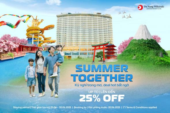 SUMMER TOGETHER: KỲ NGHỈ TRONG MƠ, DEAL HOT BẤT NGỜ