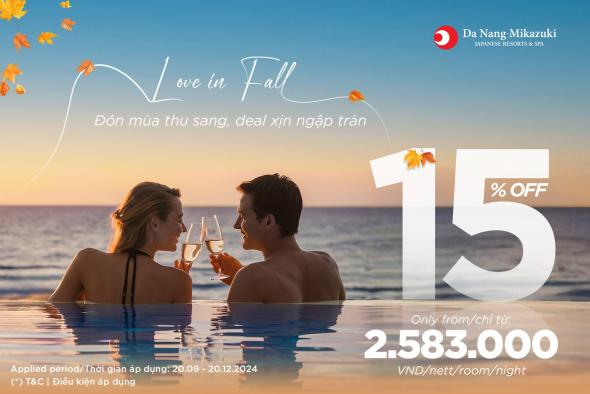 "LOVE IN FALL" PROMOTION: 15% OFF ROOM RATE, ONLY FROM VND 2,583,000 NETT/ROOM/NIGHT