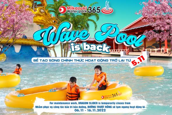 NOTICE: WAVE POOL IS BACK