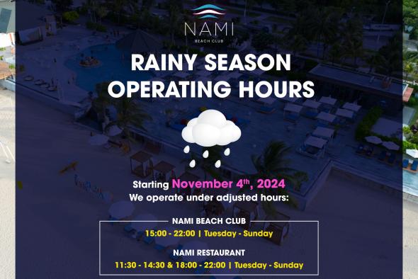 ANNOUNCEMENT: NEW RAINY SEASON OPERATING HOURS